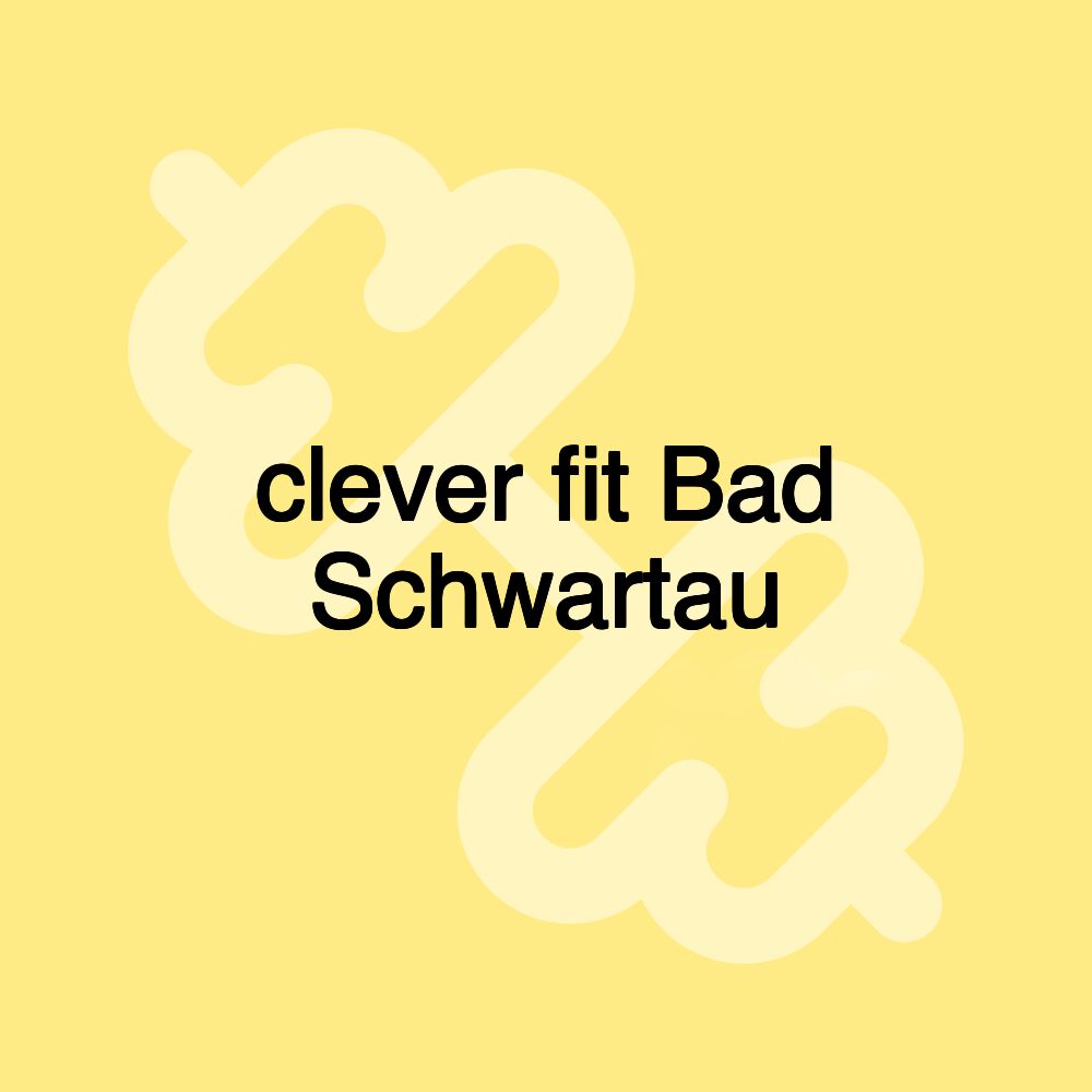 clever fit Bad Schwartau