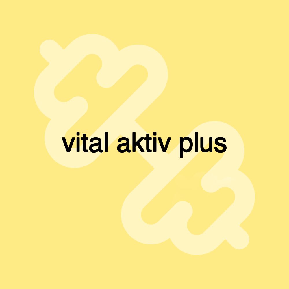 vital aktiv plus