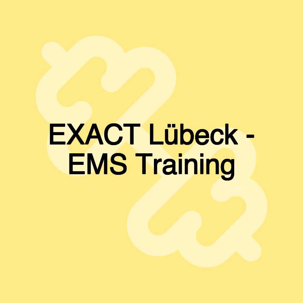 EXACT Lübeck - EMS Training