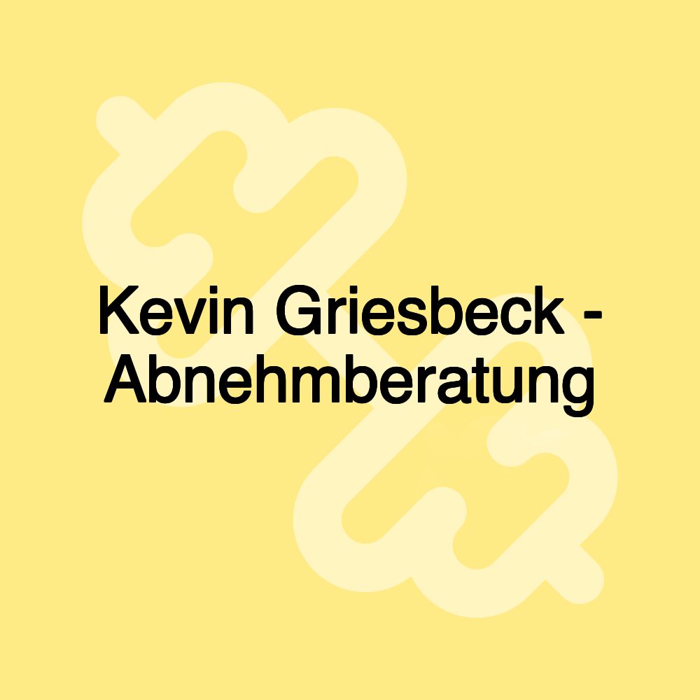 Kevin Griesbeck - Abnehmberatung