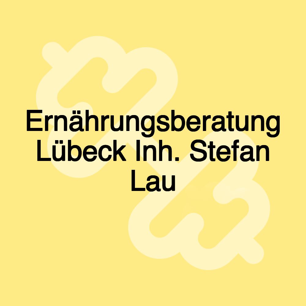 Ernährungsberatung Lübeck Inh. Stefan Lau