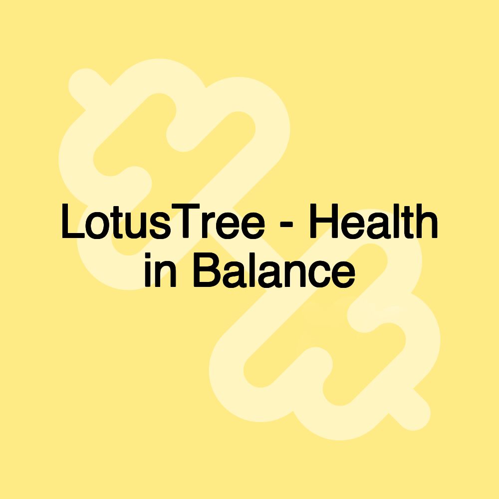 LotusTree - Health in Balance