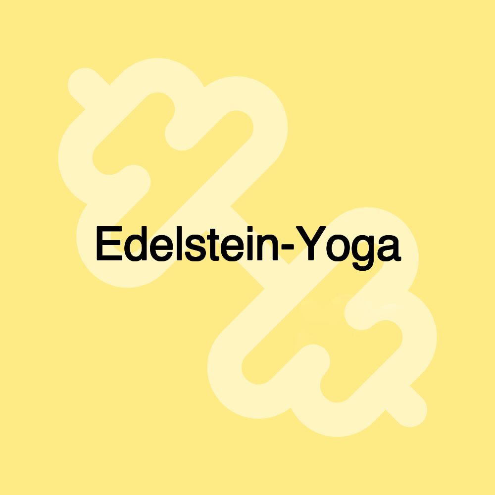 Edelstein-Yoga