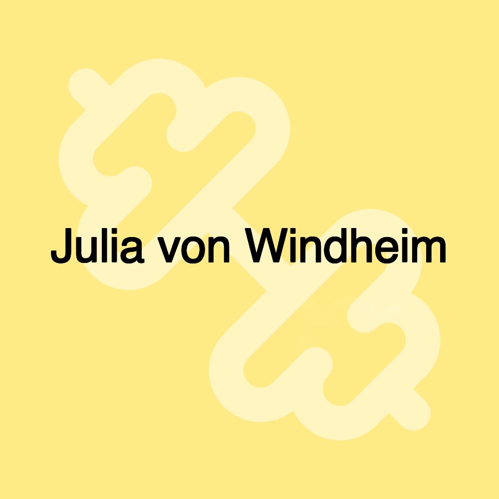 Julia von Windheim