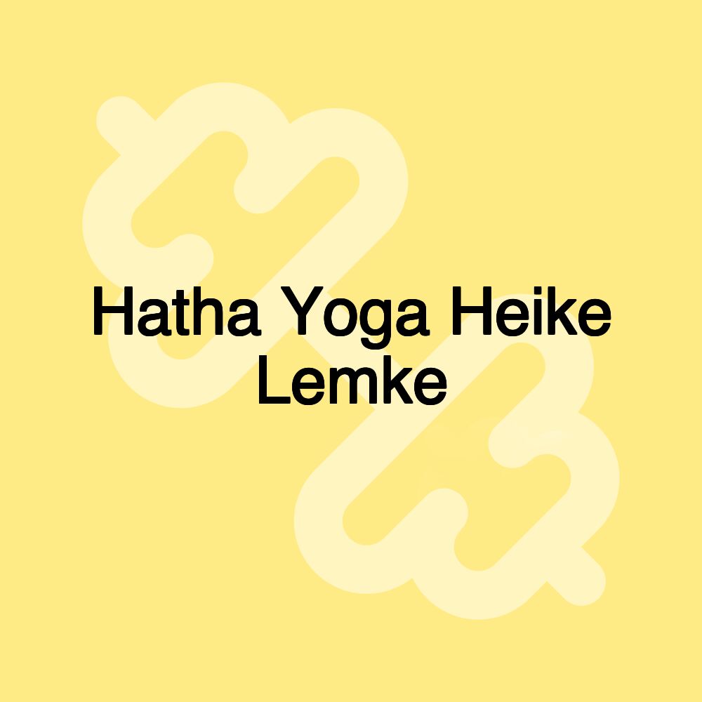 Hatha Yoga Heike Lemke