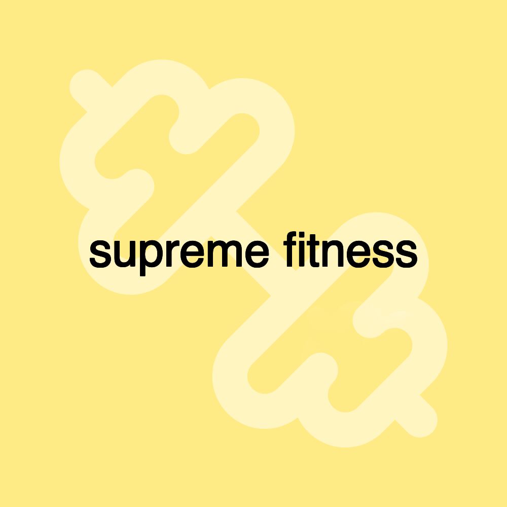 supreme fitness