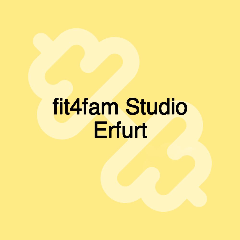 fit4fam Studio Erfurt