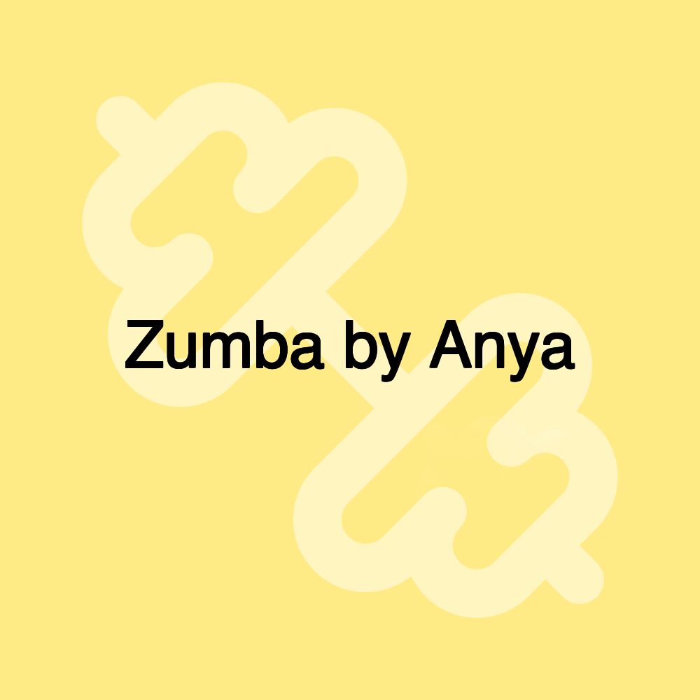 Zumba by Anya