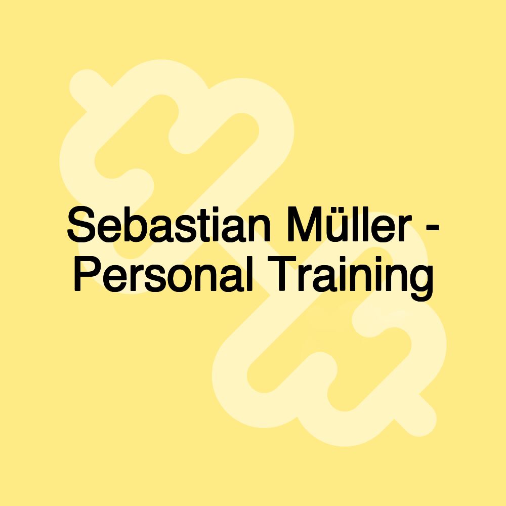 Sebastian Müller - Personal Training