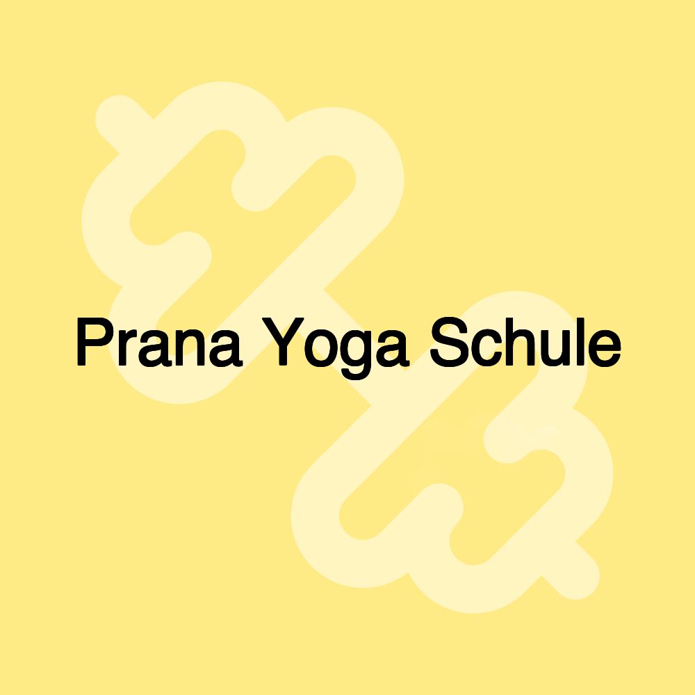 Prana Yoga Schule