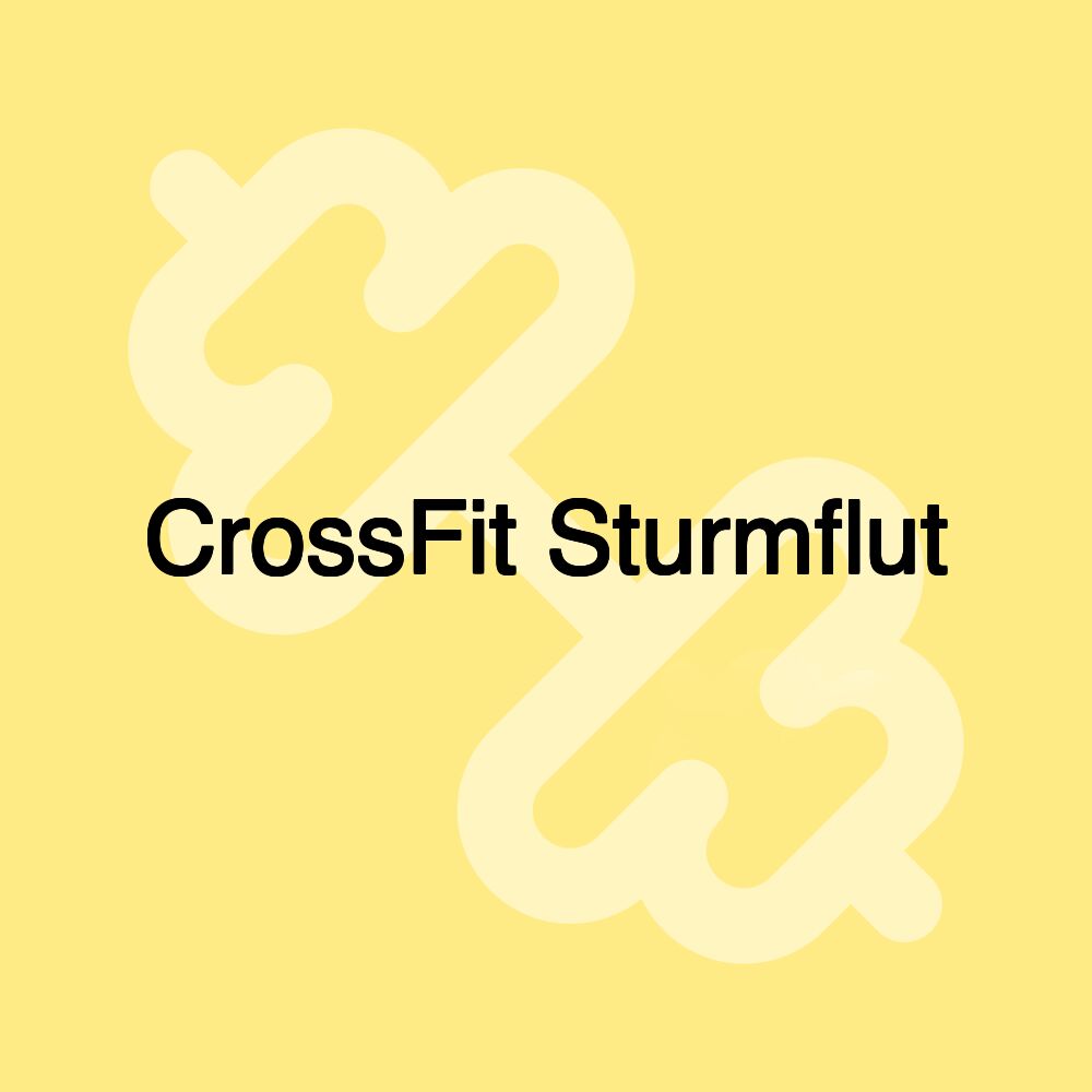 CrossFit Sturmflut