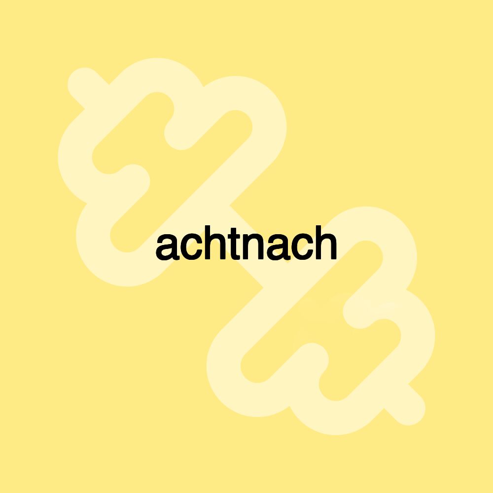 achtnach