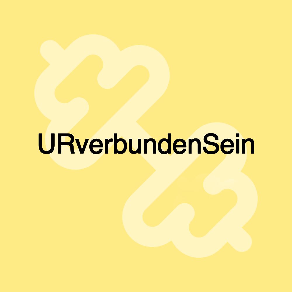 URverbundenSein