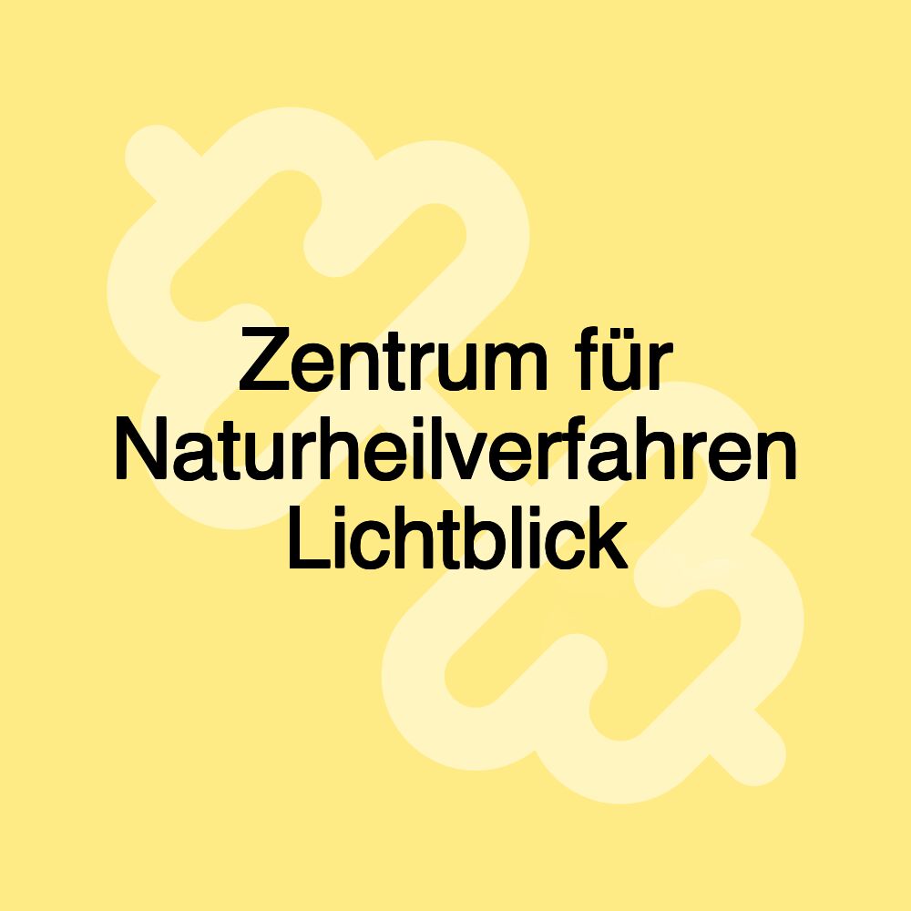 Zentrum für Naturheilverfahren Lichtblick