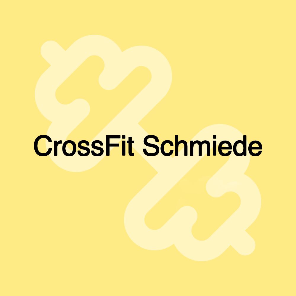 CrossFit Schmiede