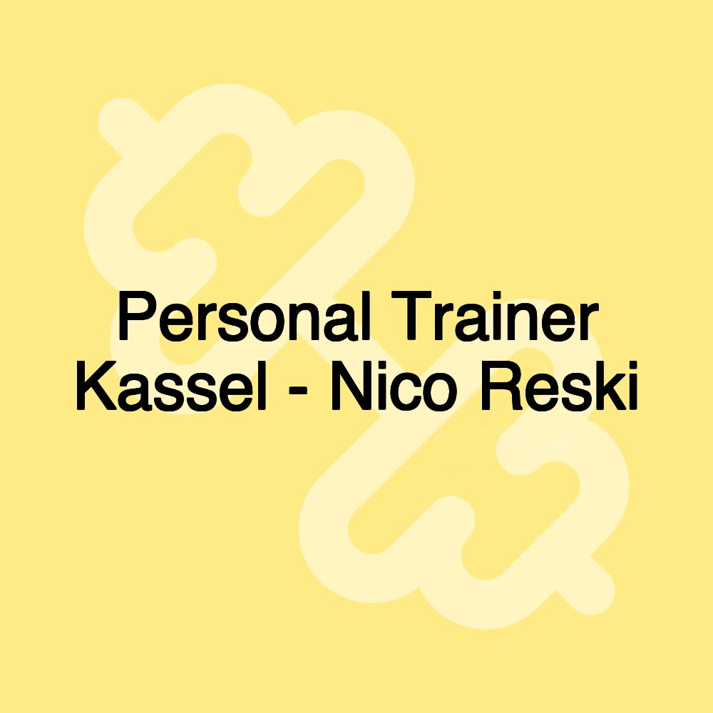 Personal Trainer Kassel - Nico Reski