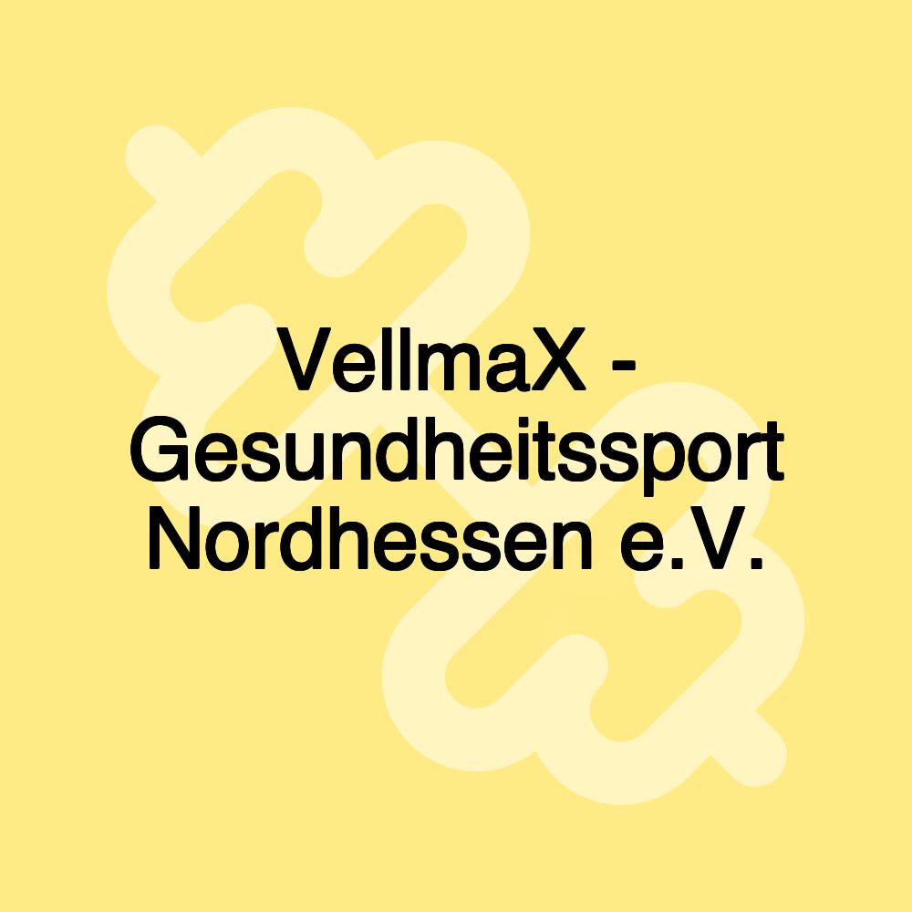 VellmaX - Gesundheitssport Nordhessen e.V.