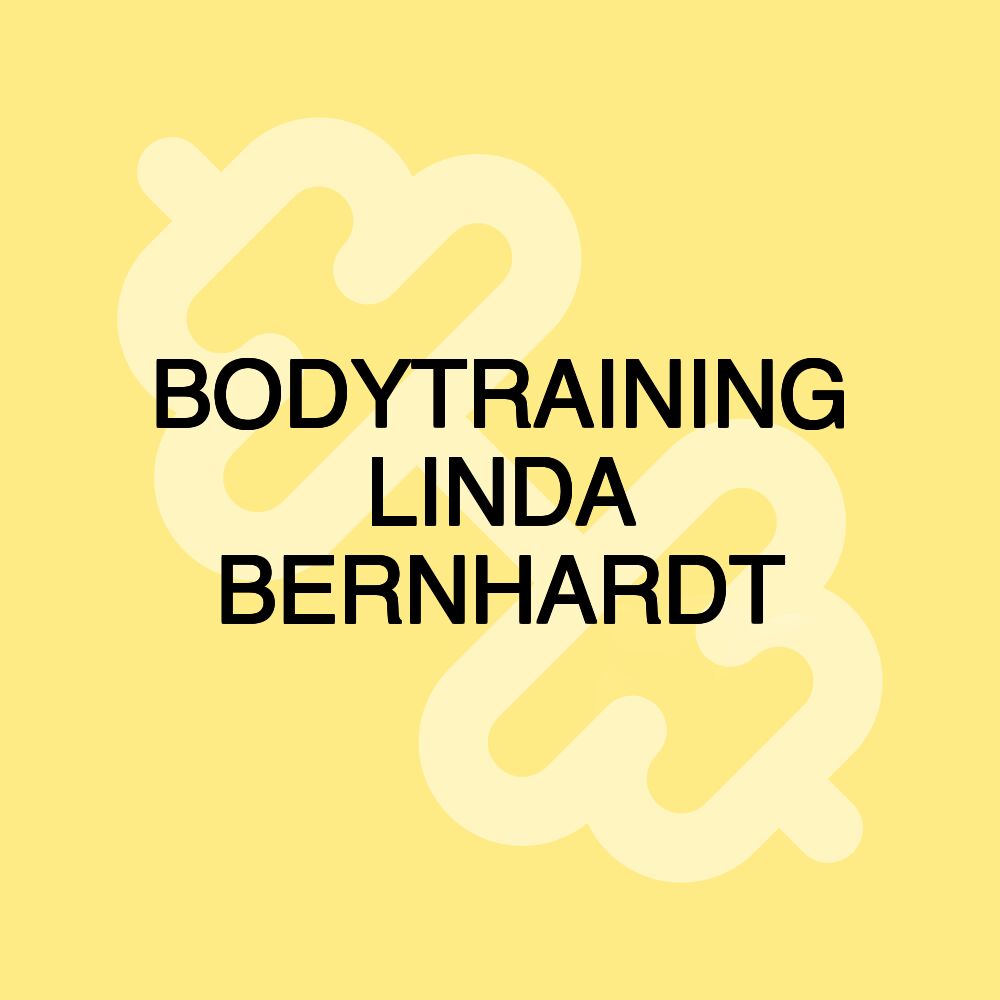 BODYTRAINING LINDA BERNHARDT