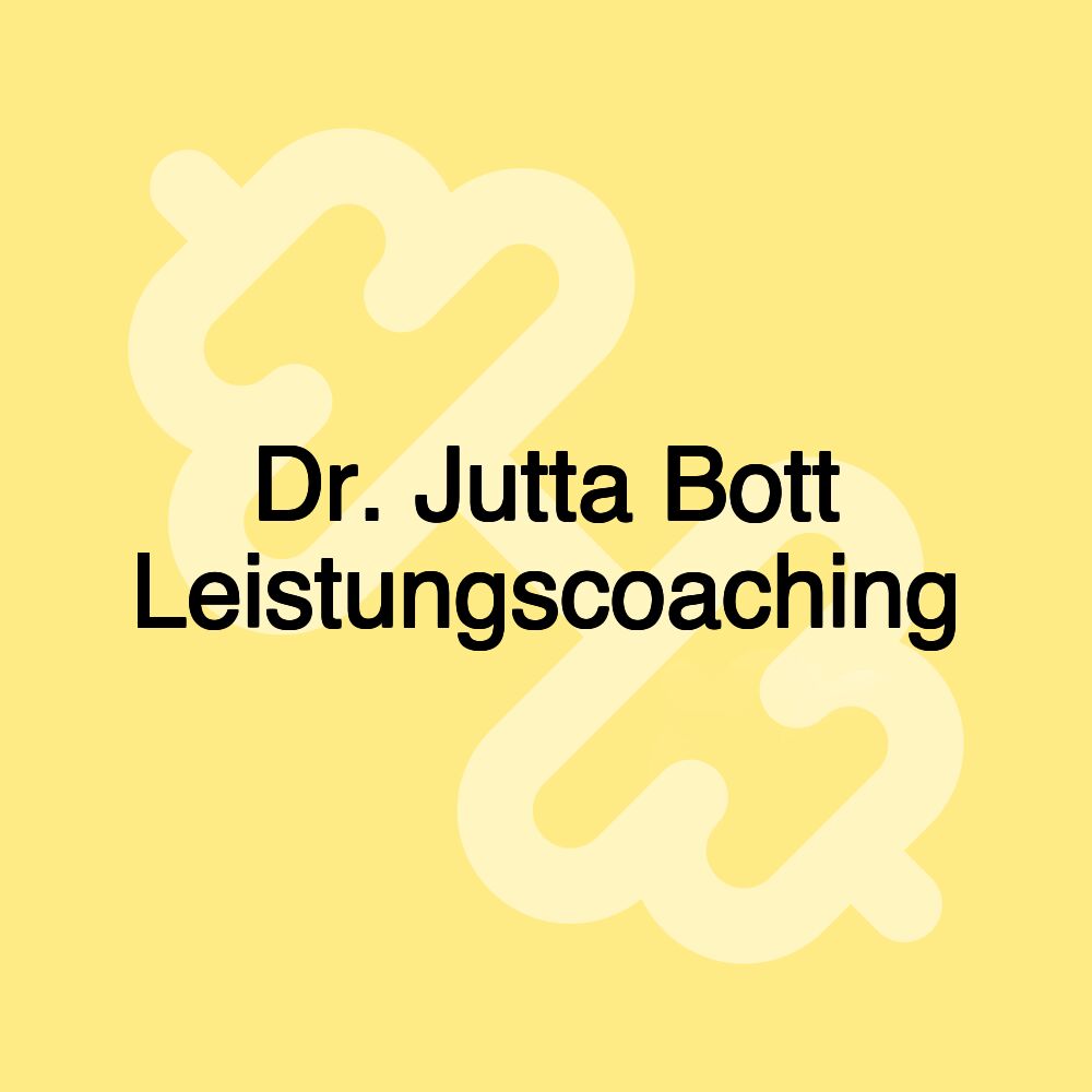 Dr. Jutta Bott Leistungscoaching