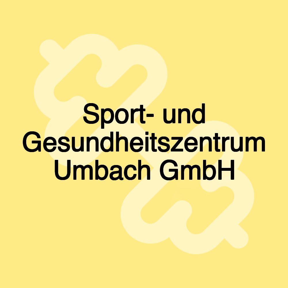 Sport- und Gesundheitszentrum Umbach GmbH