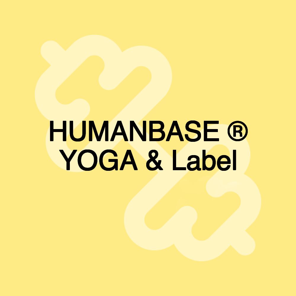 HUMANBASE ® YOGA & Label