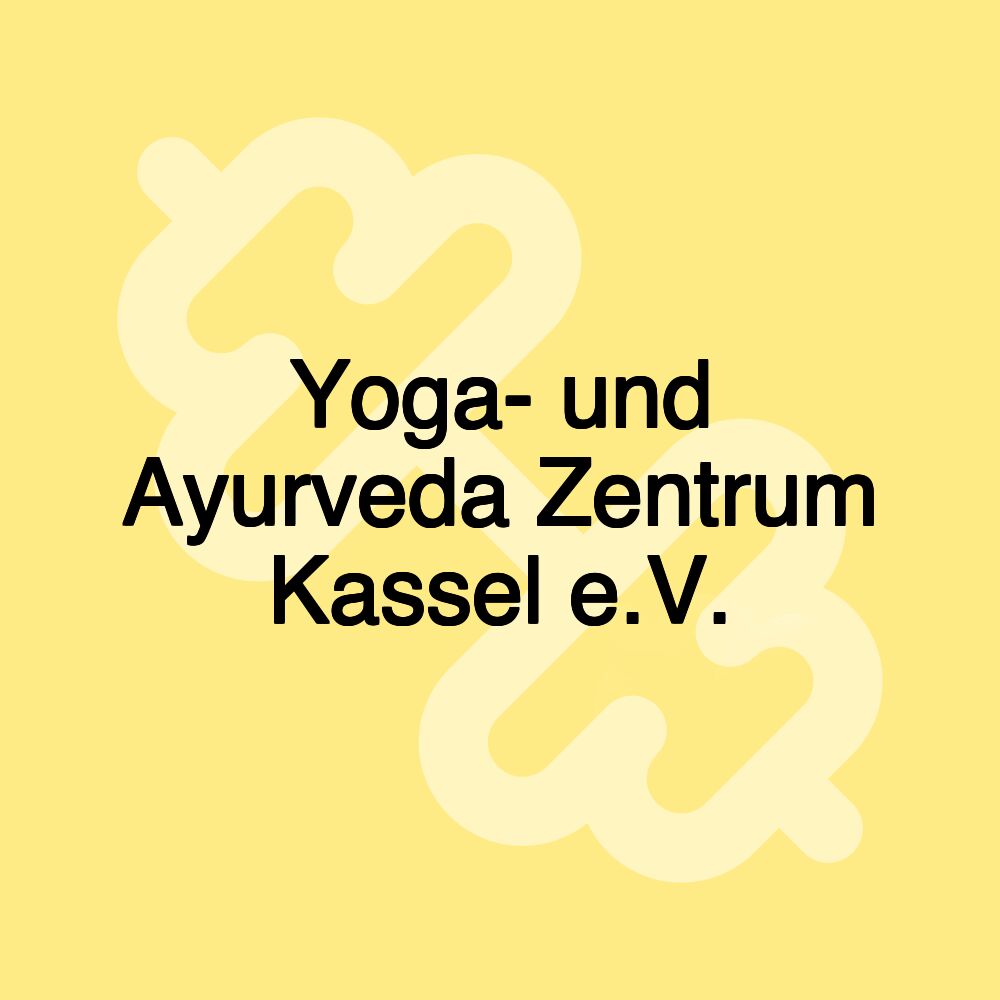 Yoga- und Ayurveda Zentrum Kassel e.V.