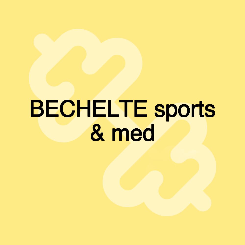 BECHELTE sports & med