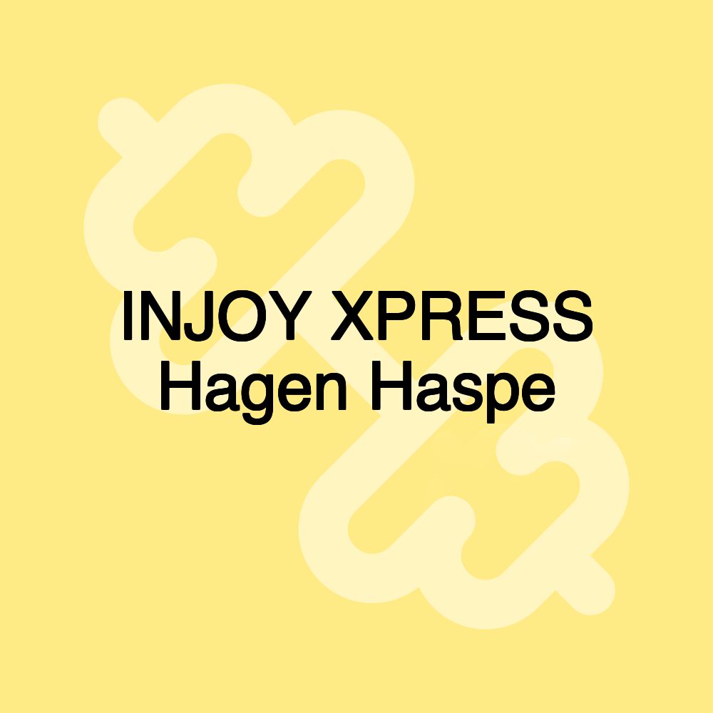 INJOY XPRESS Hagen Haspe