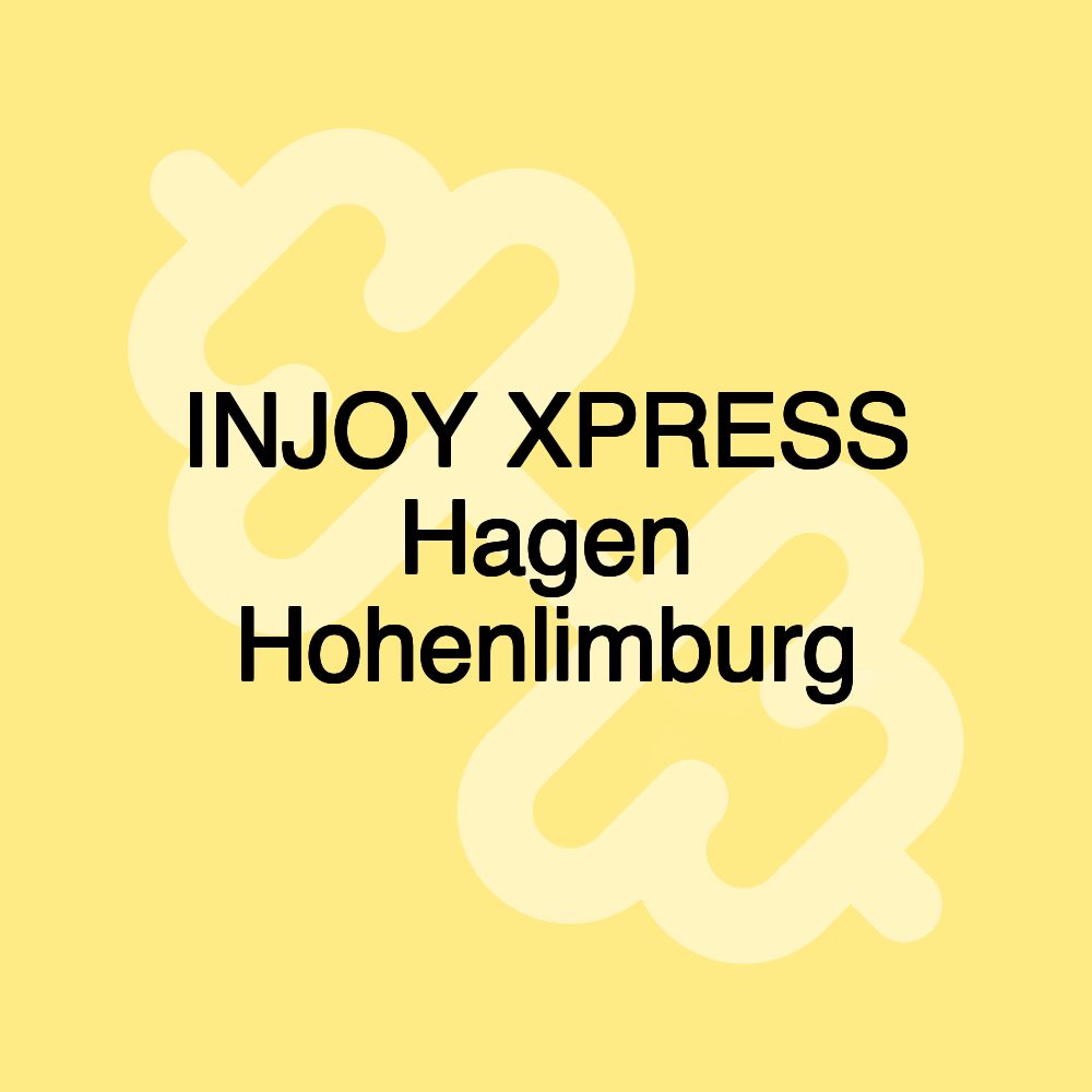 INJOY XPRESS Hagen Hohenlimburg