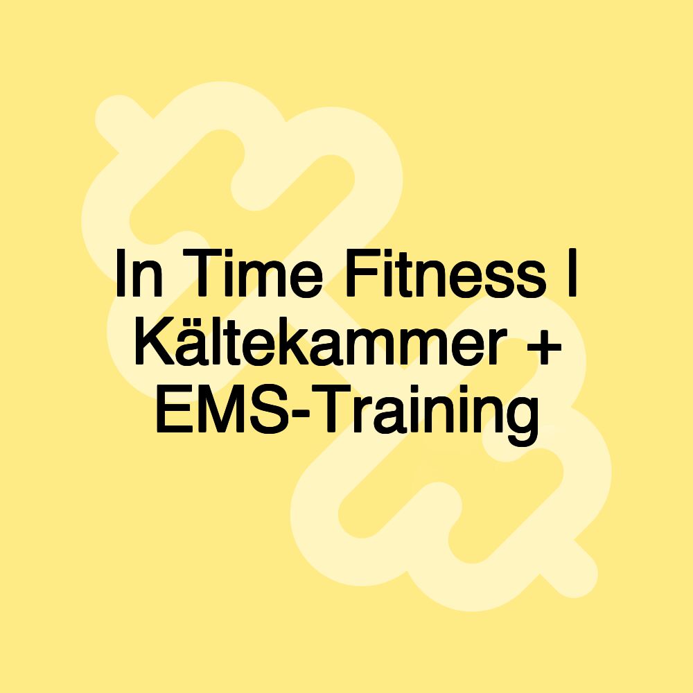 In Time Fitness | Kältekammer + EMS-Training