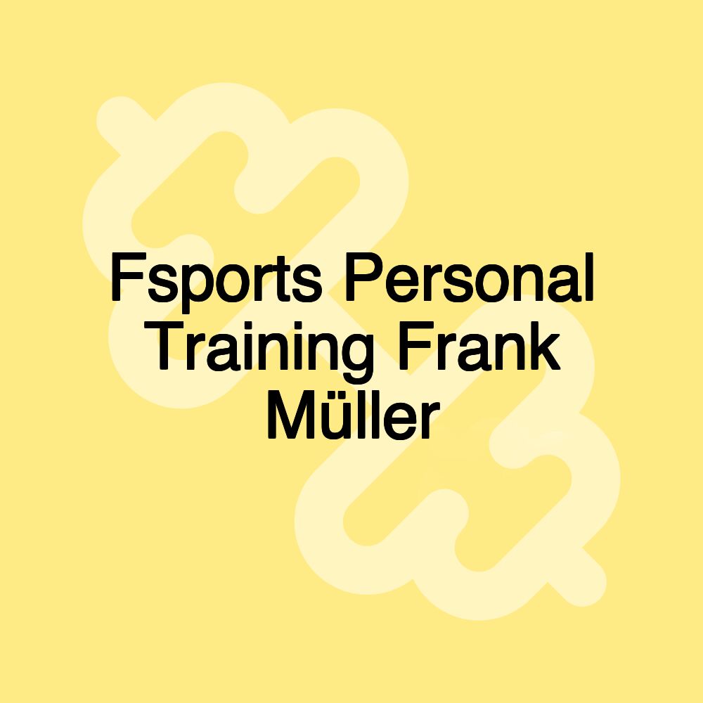 Fsports Personal Training Frank Müller