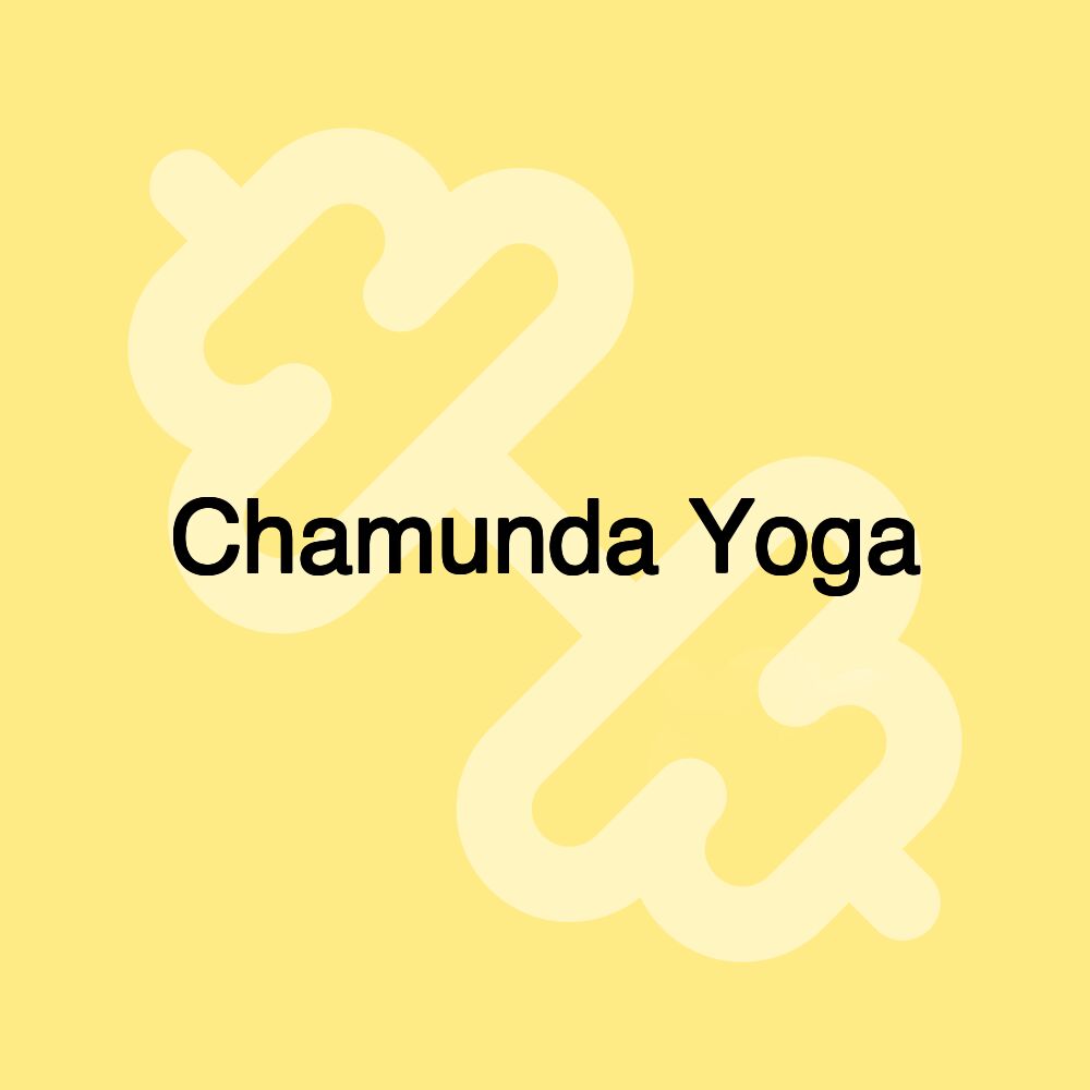 Chamunda Yoga