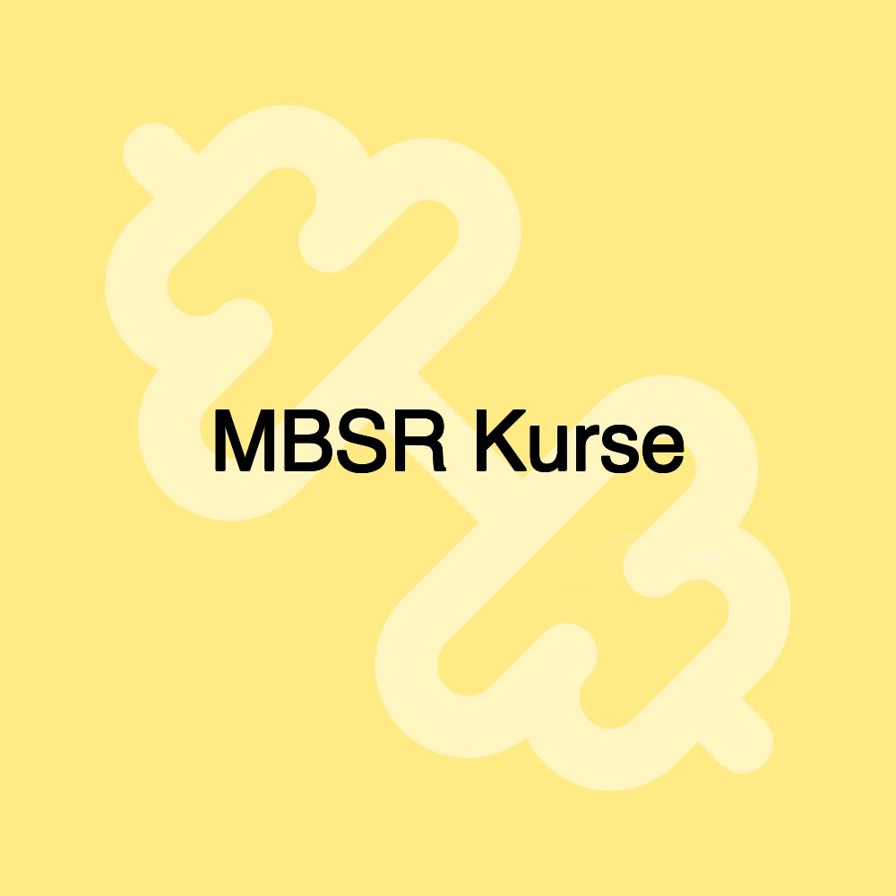 MBSR Kurse