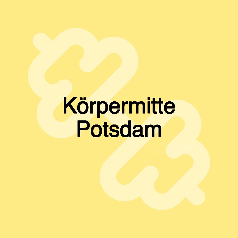 Körpermitte Potsdam