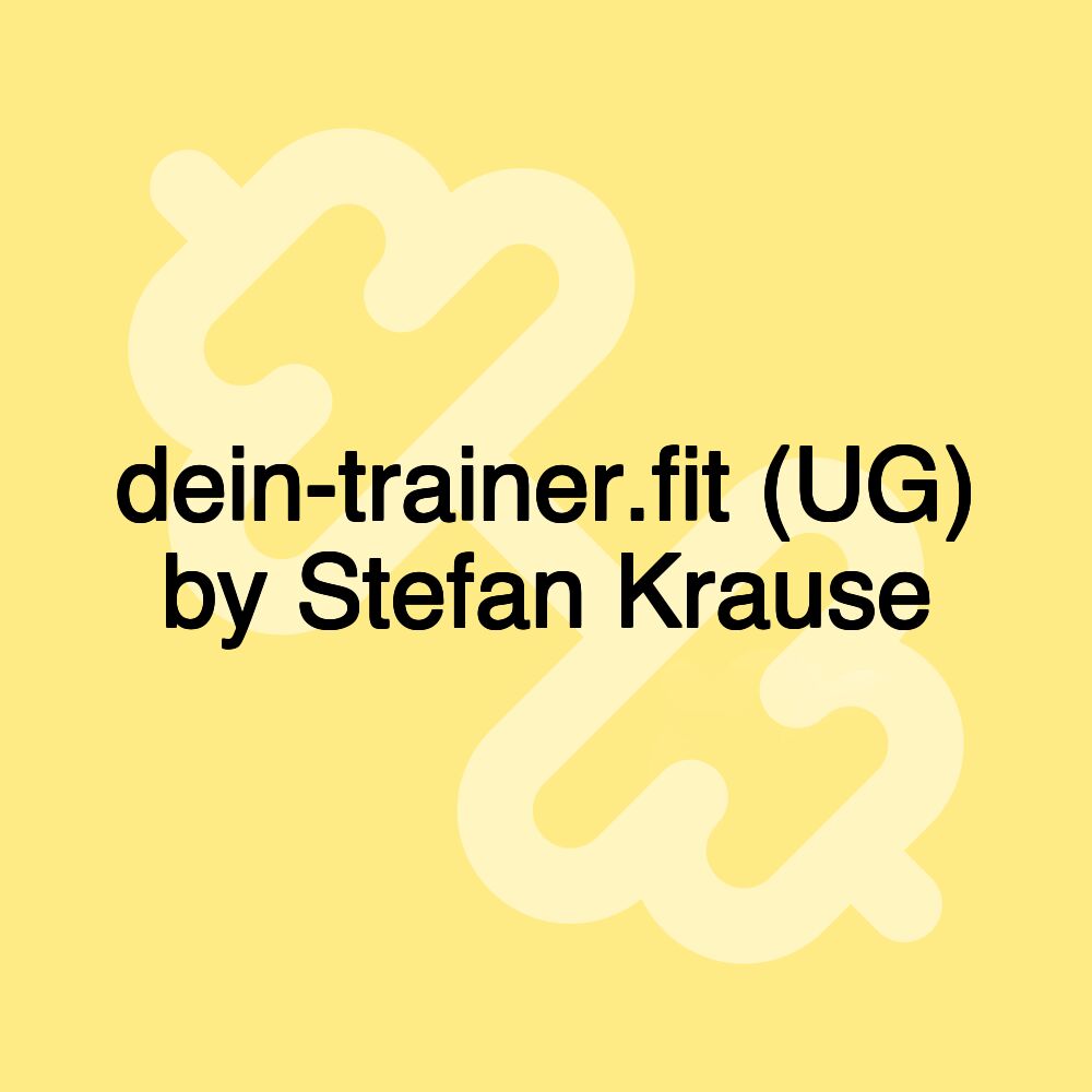 dein-trainer.fit (UG) by Stefan Krause