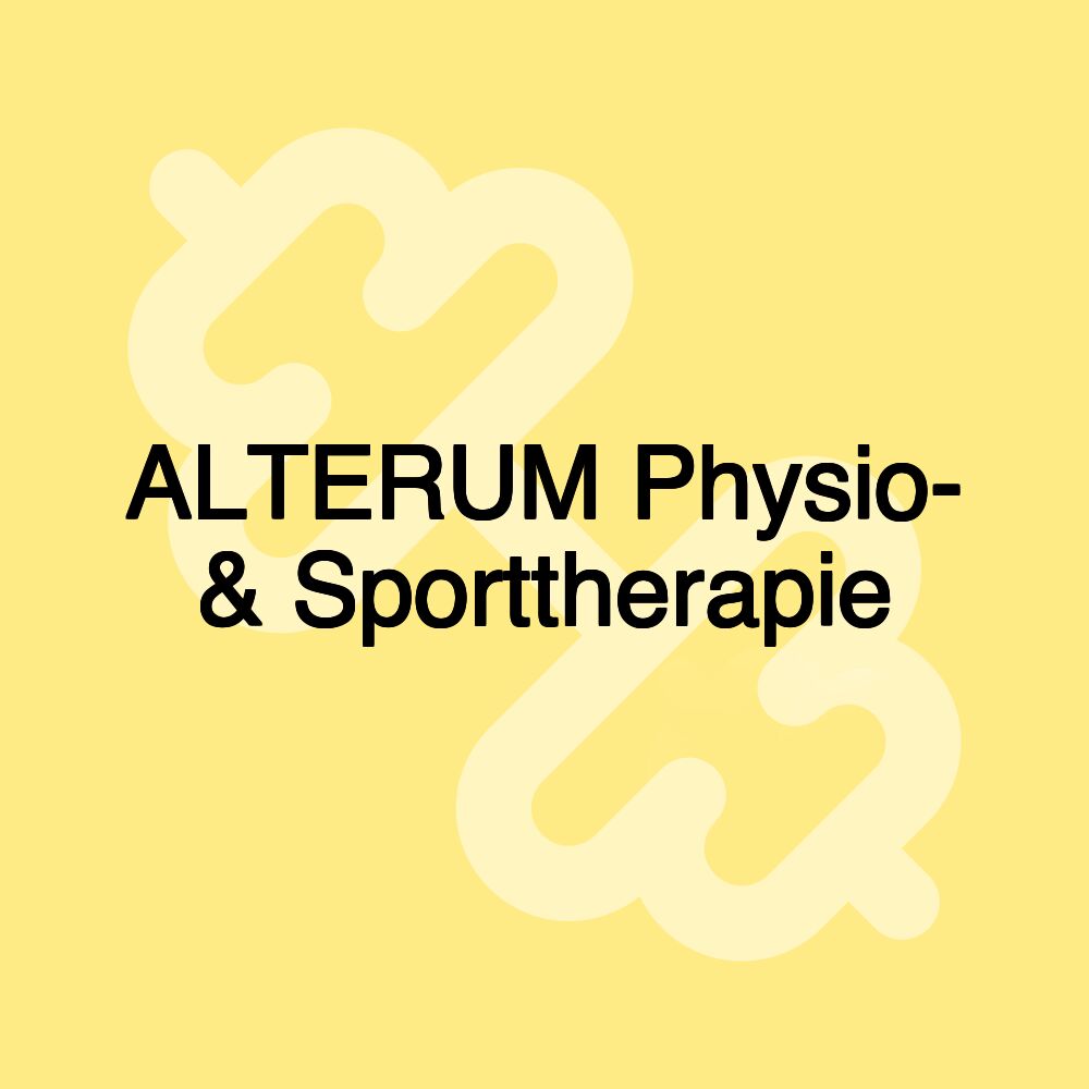 ALTERUM Physio- & Sporttherapie