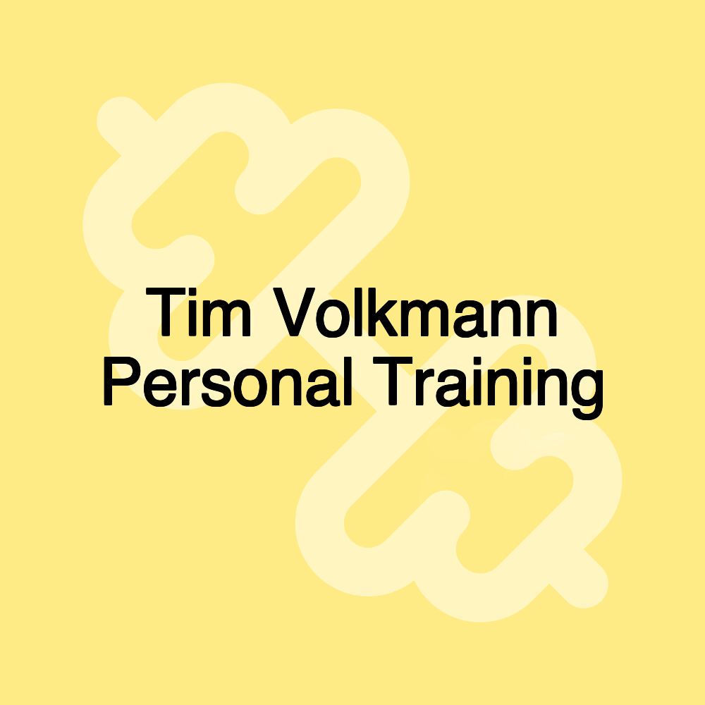 Tim Volkmann Personal Training