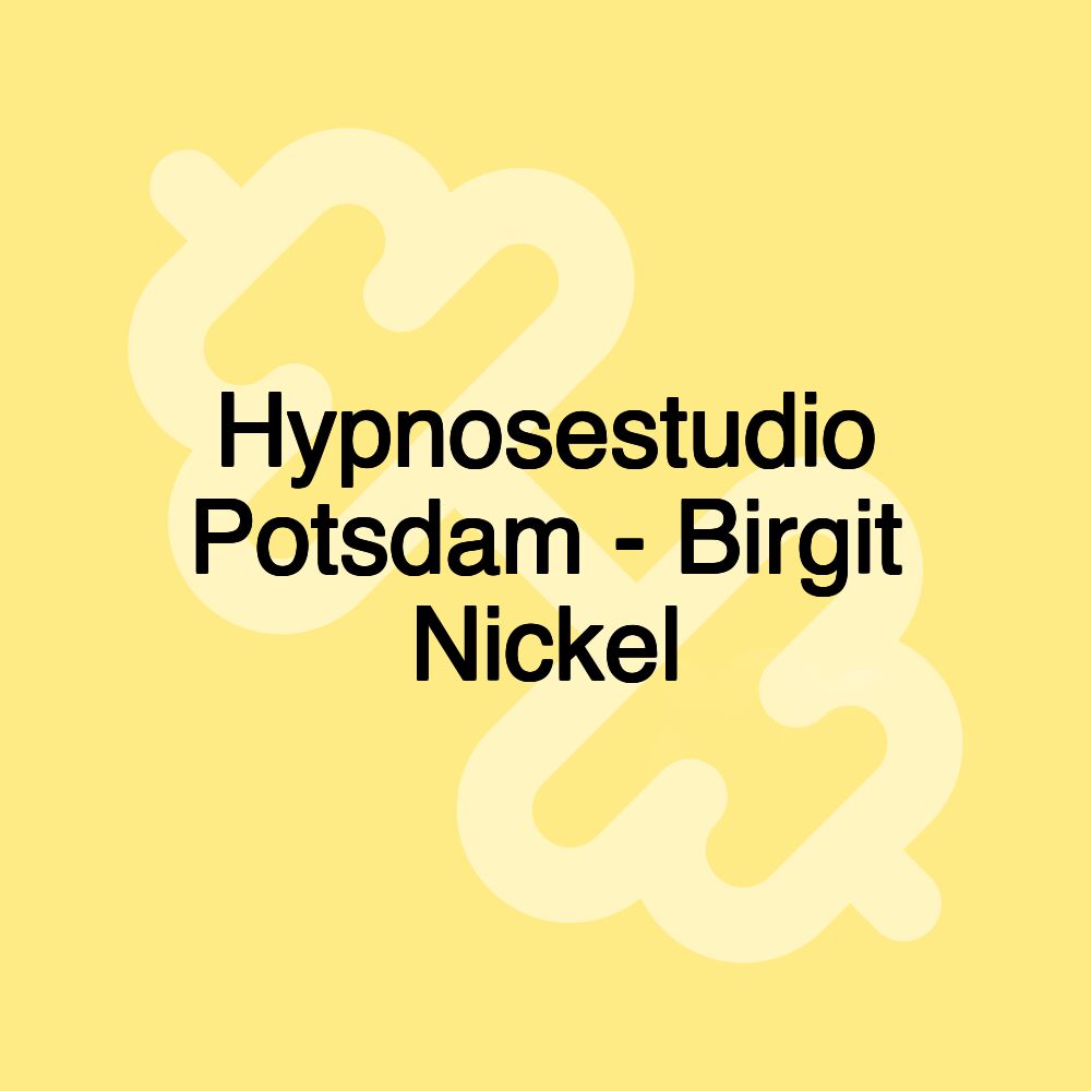 Hypnosestudio Potsdam - Birgit Nickel