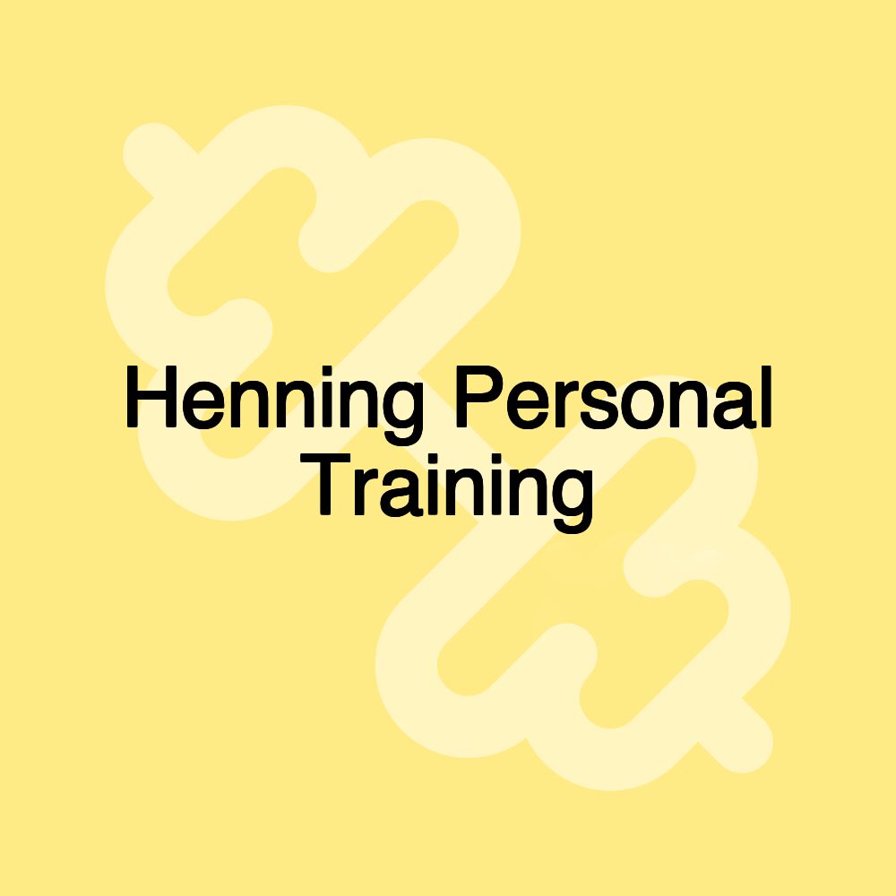 Henning Personal Training