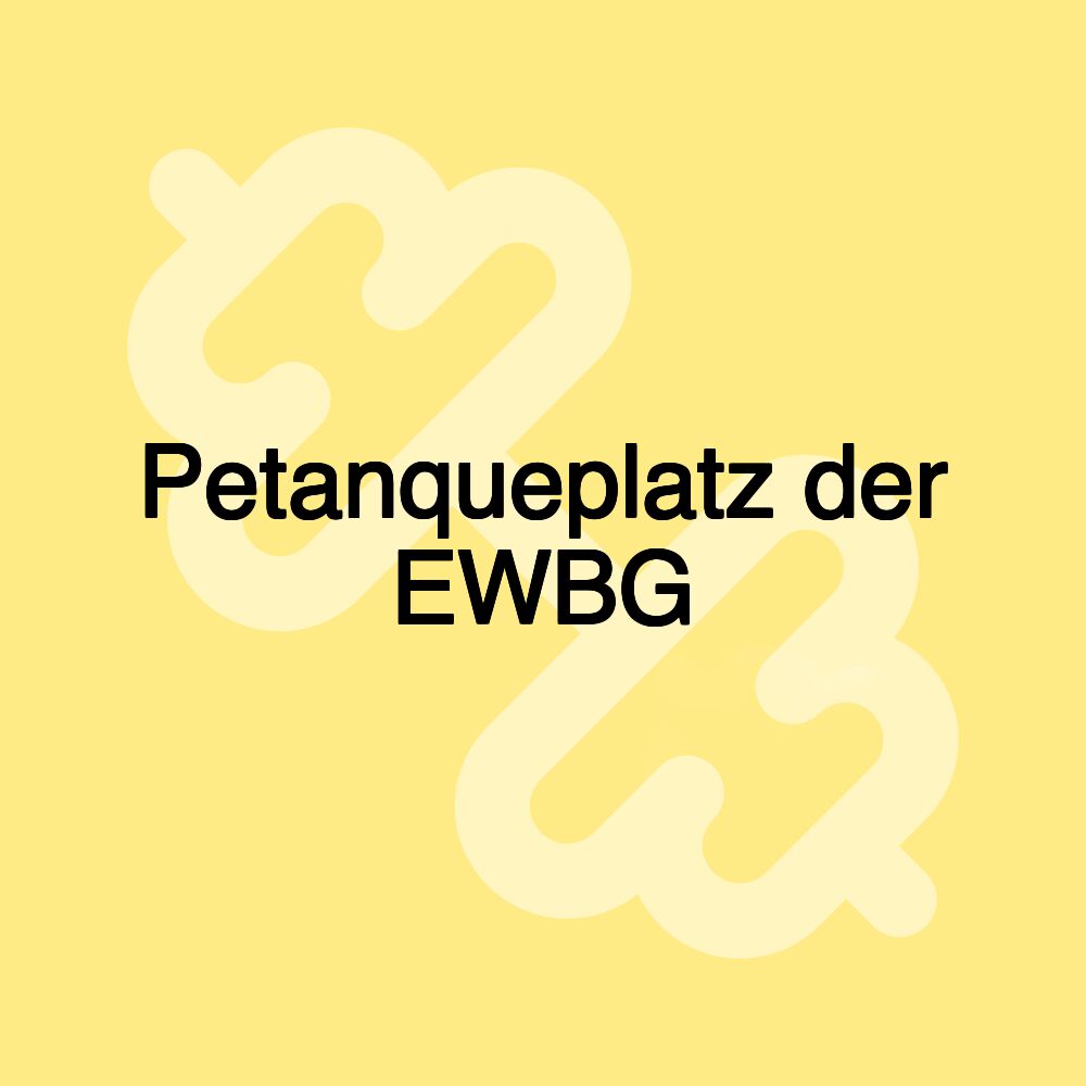 Petanqueplatz der EWBG