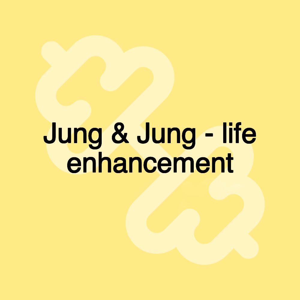 Jung & Jung - life enhancement