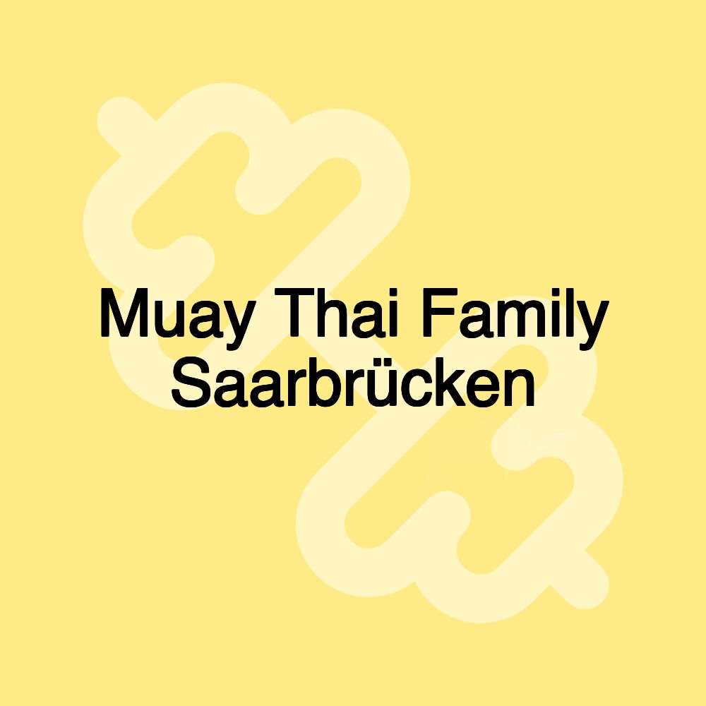 Muay Thai Family Saarbrücken