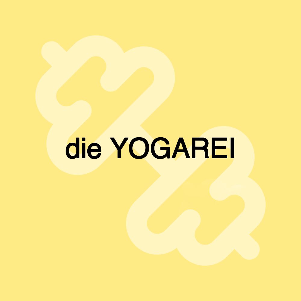 die YOGAREI