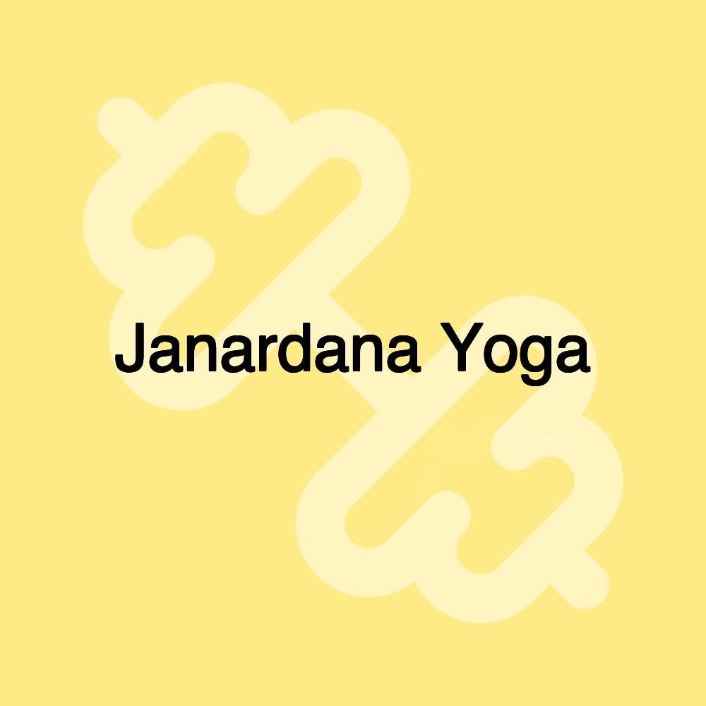 Janardana Yoga