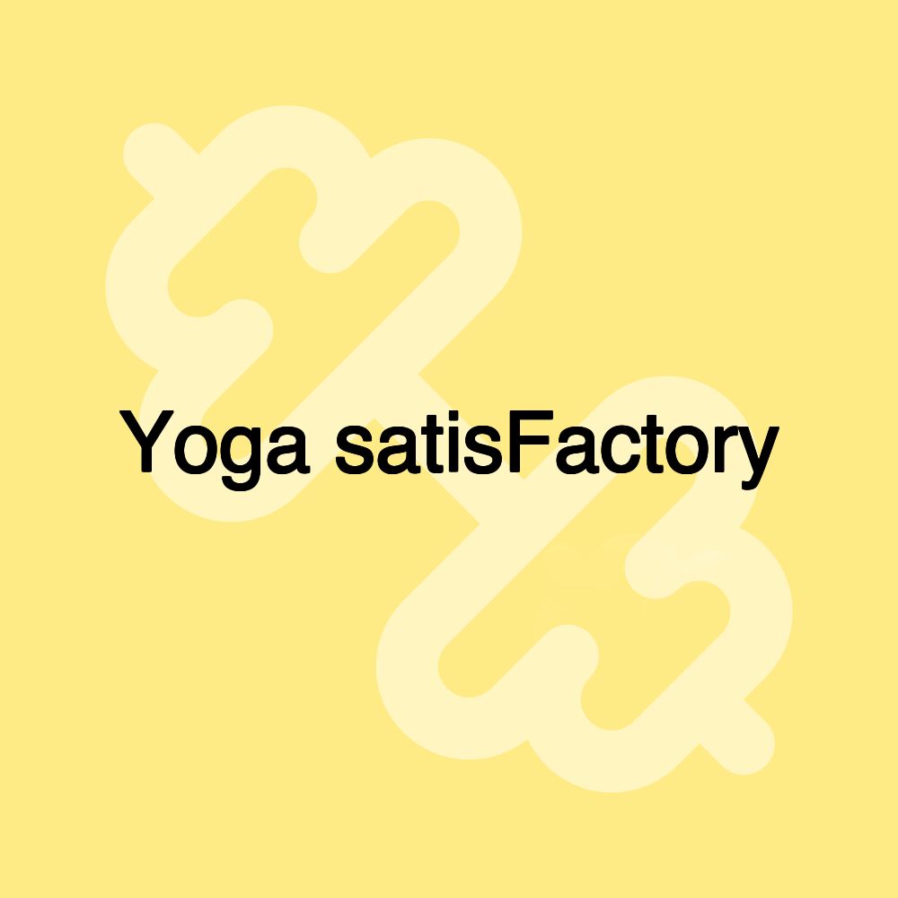 Yoga satisFactory