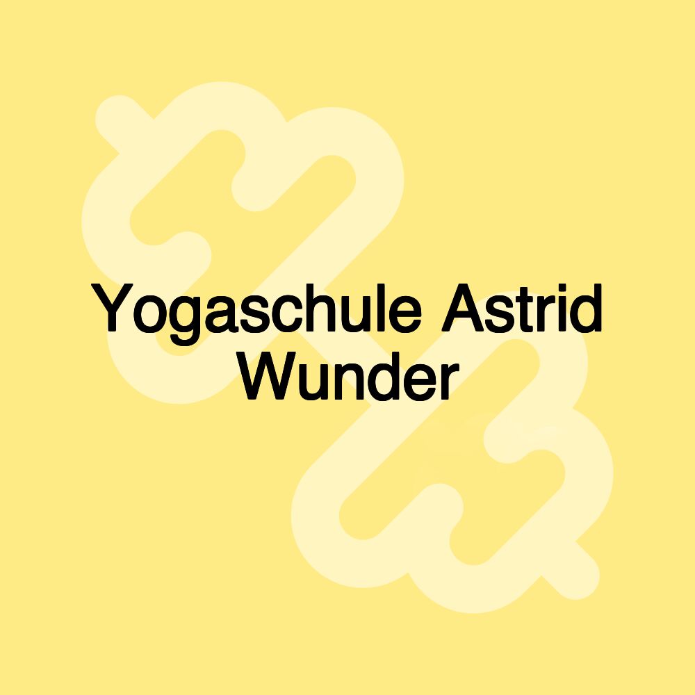 Yogaschule Astrid Wunder