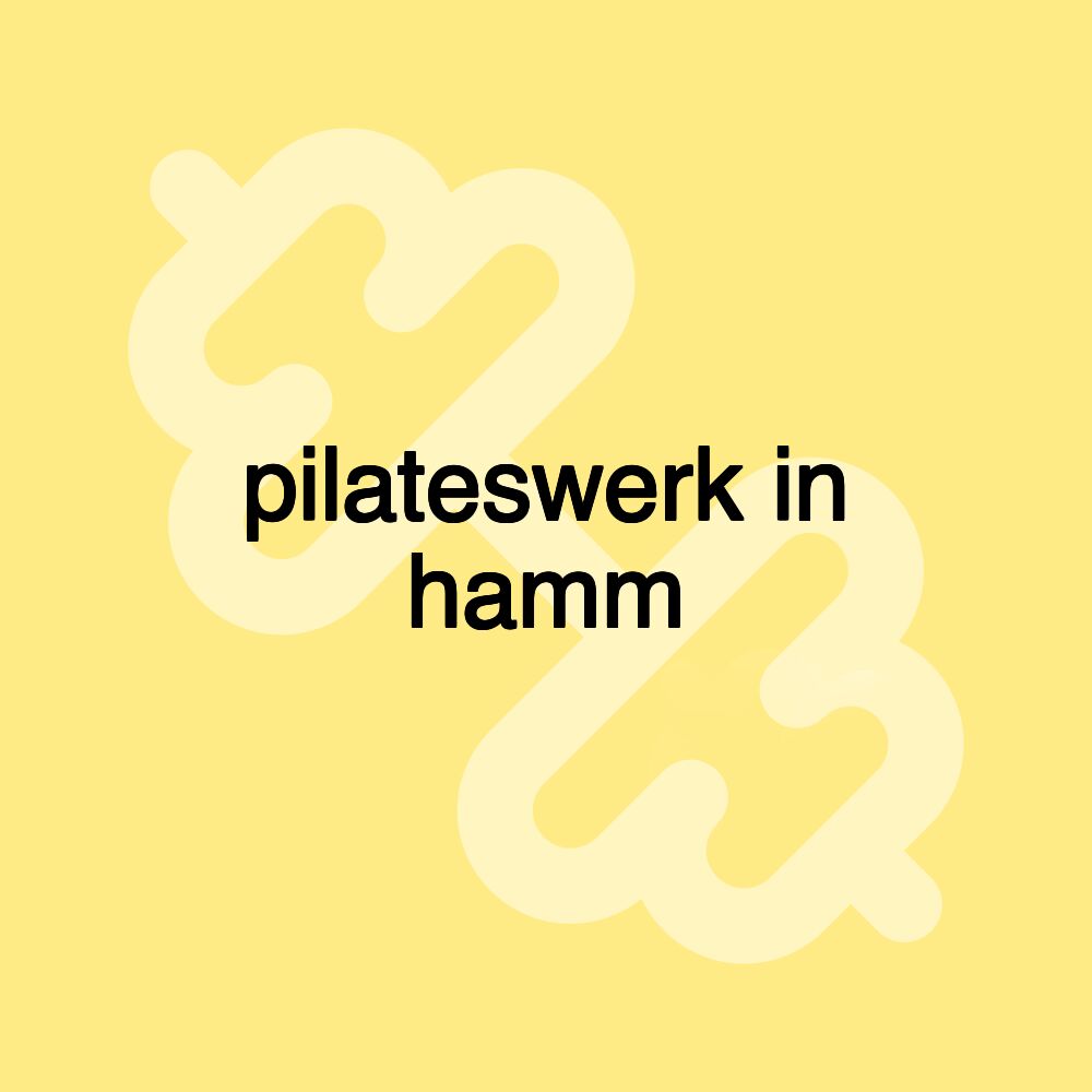 pilateswerk in hamm