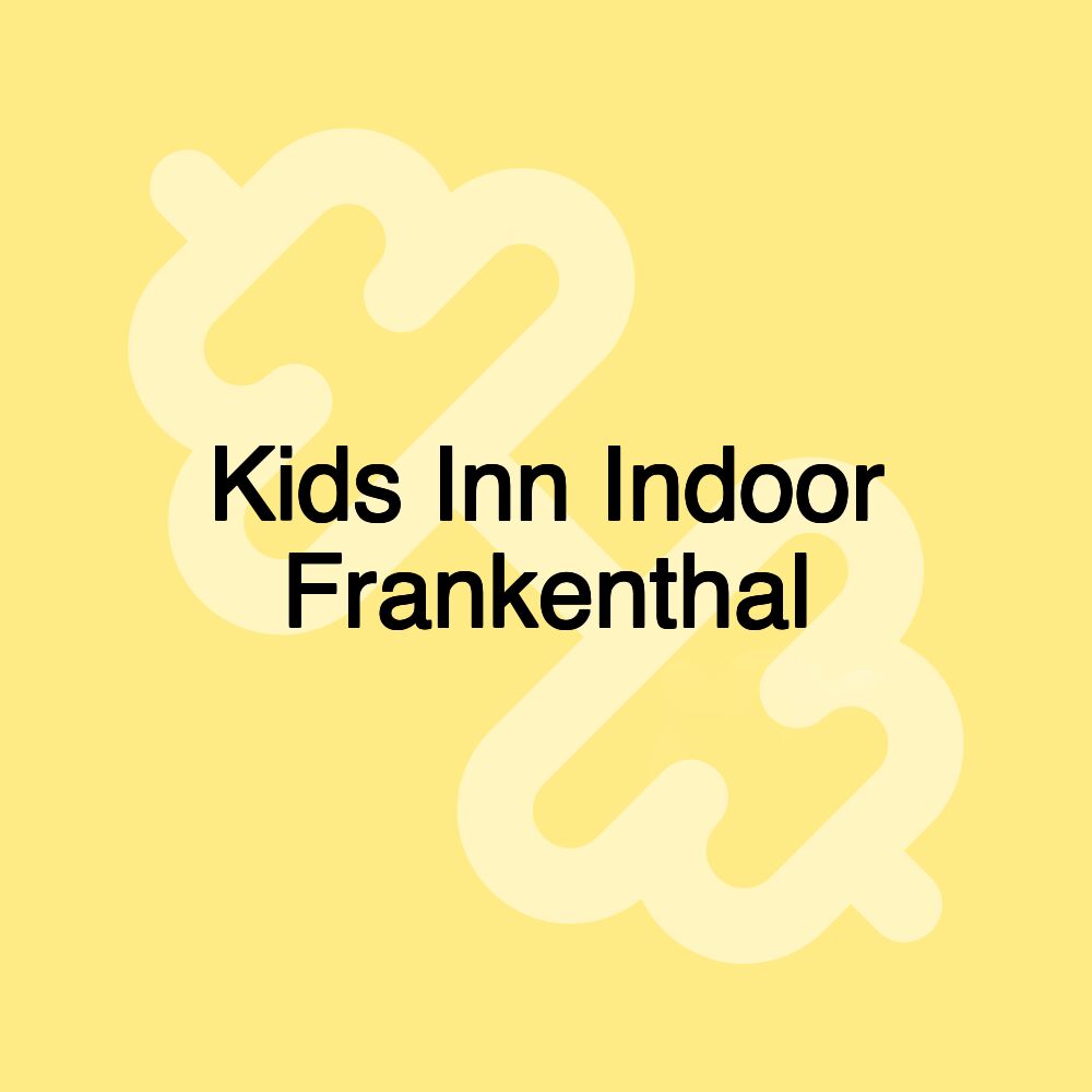 Kids Inn Indoor Frankenthal