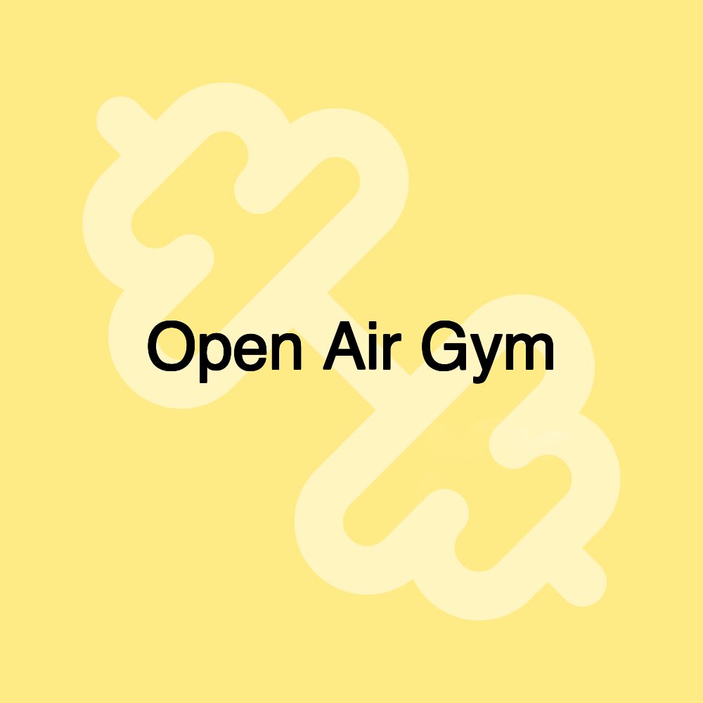 Open Air Gym