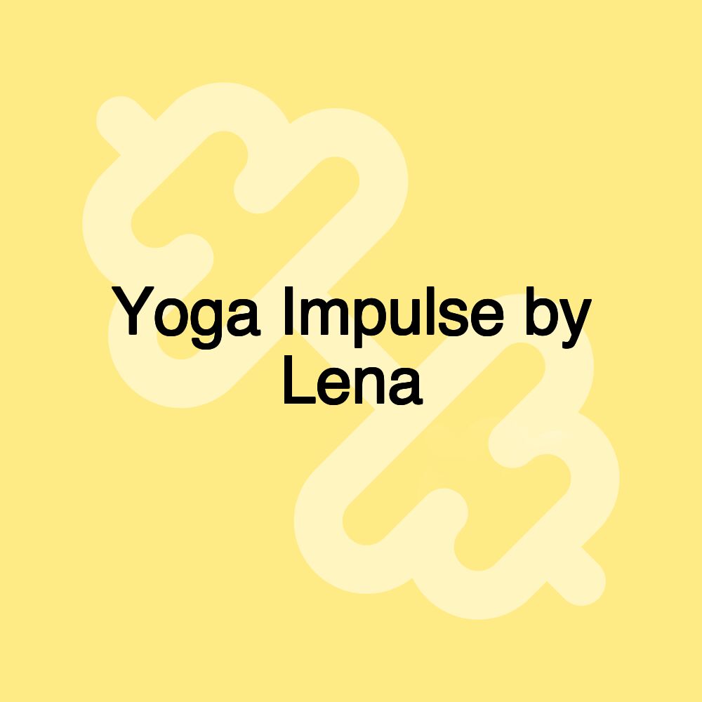 Yoga Impulse by Lena